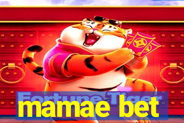 mamae bet